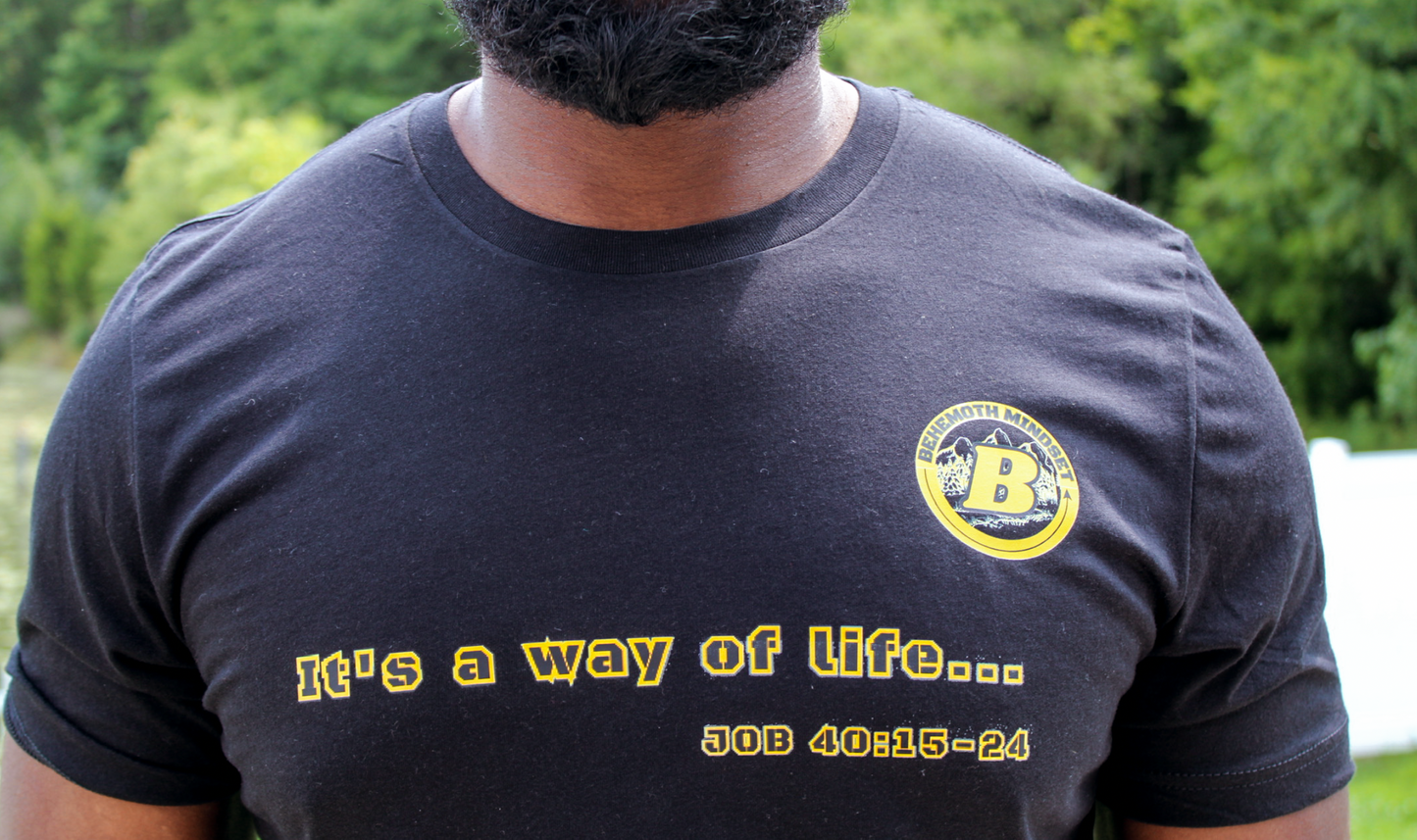 It's a Way of Life T-Shirt